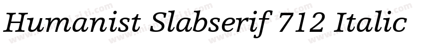 Humanist Slabserif 712 Italic BT字体转换